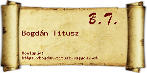 Bogdán Titusz névjegykártya